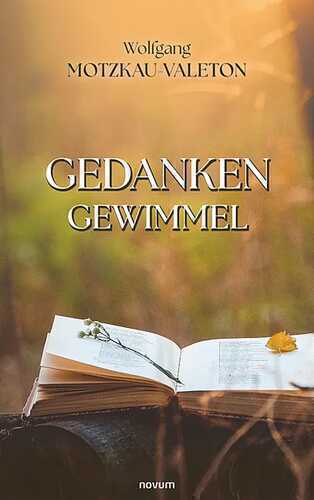 Gedankengewimmel — Wolfgang Motzkau-Valeton