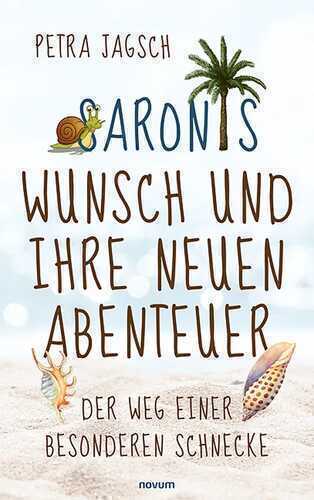 Saronis Wunsch und ihre neuen Abenteuer