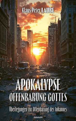 Apokalypse – Offenbarung Gottes