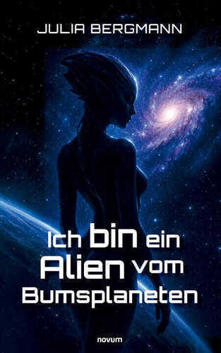 Ich bin ein Alien vom Bumsplaneten