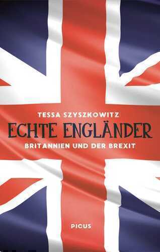 Echte Engländer — Tessa Szyszkowitz