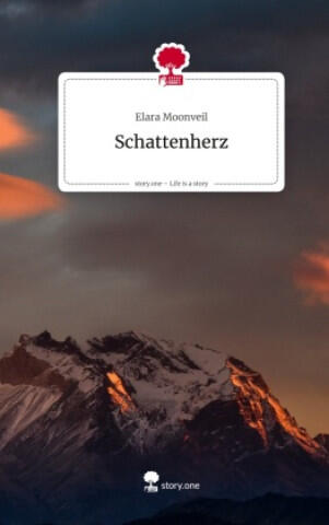 Schattenherz. Life is a Story - story.one