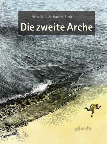 Die zweite Arche — Heinz Janisch