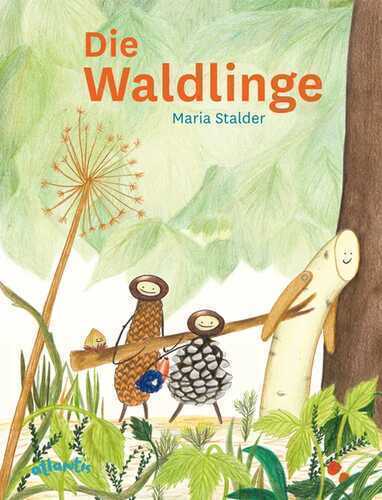 Die Waldlinge — Maria Stalder