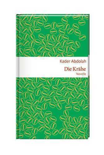 Die Krähe — Kader Abdolah