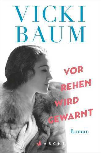 Vor Rehen wird gewarnt — Vicki Baum