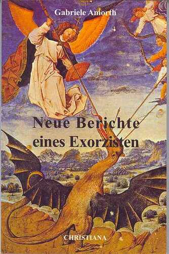 Neue Berichte eines Exorzisten