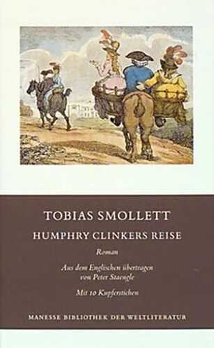 Humphry Clinkers Reise. Roman / Humphry Clinkers Reise
