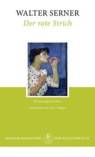 Der rote Strich — Walter Serner