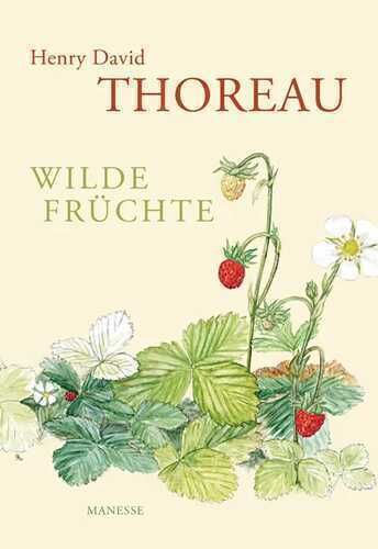 Wilde Früchte — Henry David Thoreau