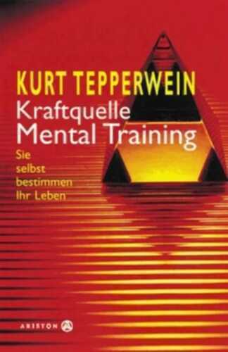 Kraftquelle Mentaltraining, m. 2 Cassetten