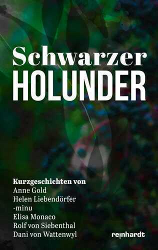 Schwarzer Holunder — Anne Gold