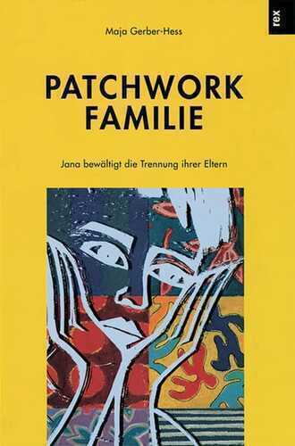 Patchwork-Familie — Maja Gerber-Hess