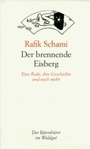 Der brennende Eisberg — Rafik Schami