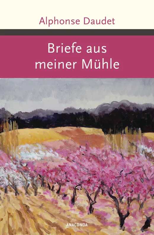 Briefe aus meiner Mühle