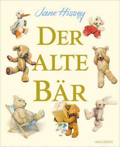 Der alte Bär — Jane Hissey