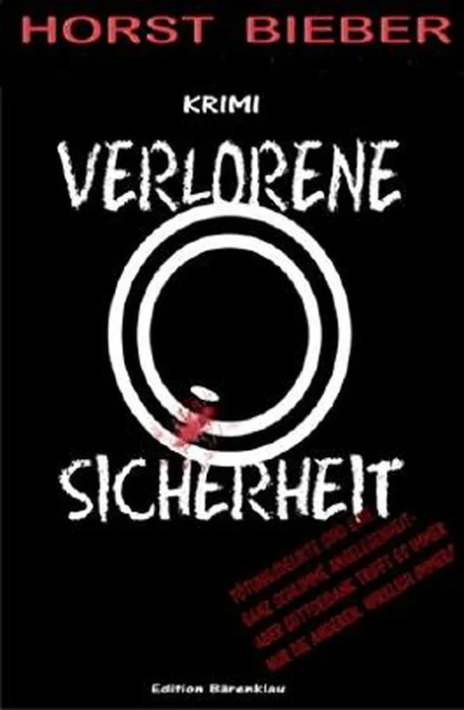 Verlorene Sicherheit: Kriminalroman: Originalausgabe