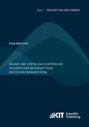 Bedarf und Verteilung elektrischer Tagesspeicher im zukünftigen deutschen Energiesystem