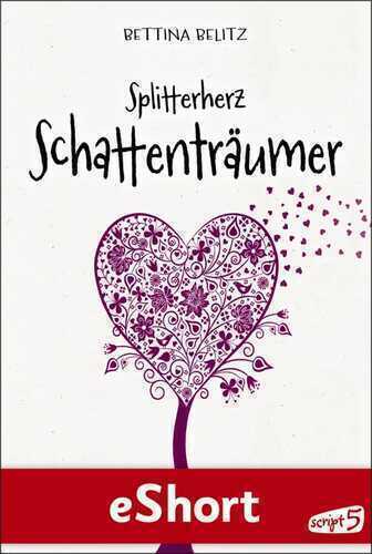 Splitterherz: Schattenträumer