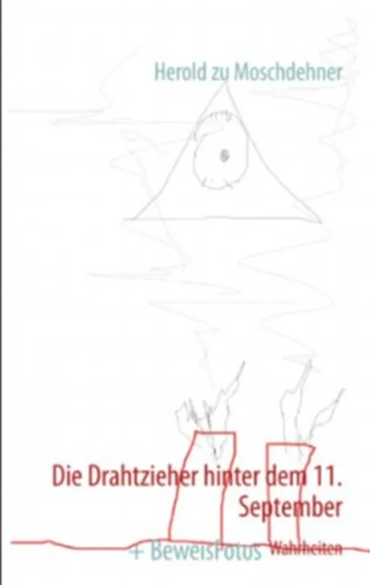 Die Drahtzieher hinter dem 11. September: + BeweisFotos