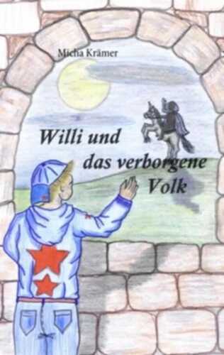 Willi und das verborgene Volk