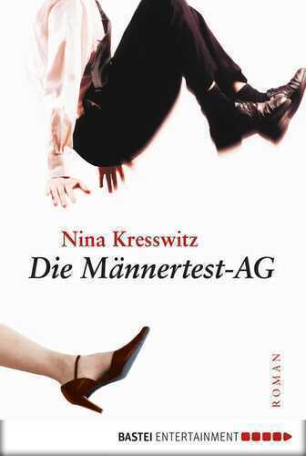 Die Männertest-AG — Nina Kresswitz