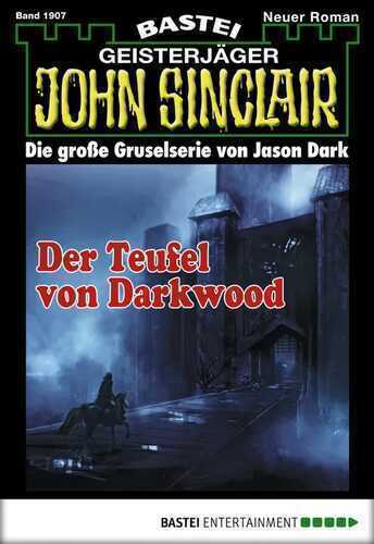 John Sinclair - Folge 1907: Der Teufel von Darkwood