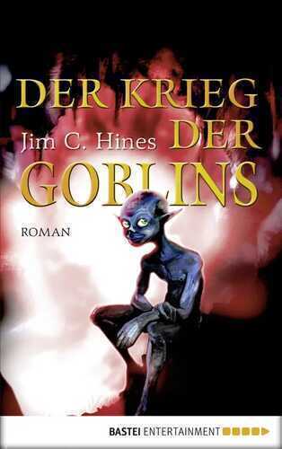 Der Krieg der Goblins — Jim C. Hines
