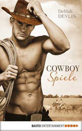 Cowboyspiele — Delilah Devlin