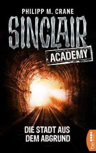 Sinclair Academy - 03 — Philip M. Crane