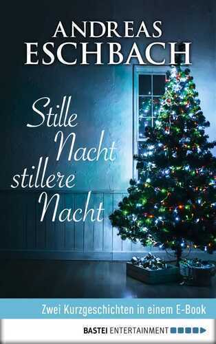 Stille Nacht, stillere Nacht