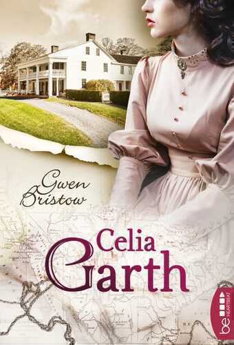 Celia Garth — Gwen Bristow