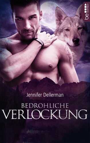Bedrohliche Verlockung — Jennifer Dellerman