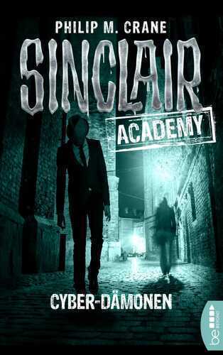 Sinclair Academy - 06 — Philip M. Crane