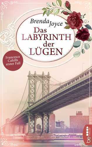 Labyrinth der Lügen – Francesca Cahills erster Fall