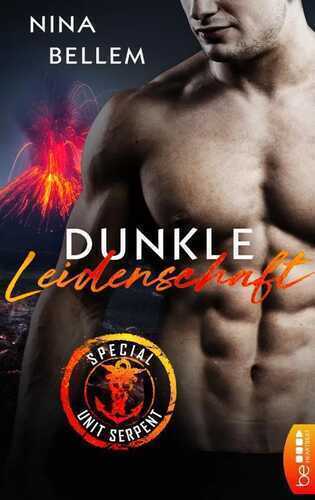 Special Unit Serpent – Dunkle Leidenschaft