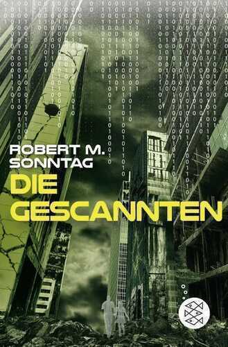 Die Gescannten — Robert M. Sonntag