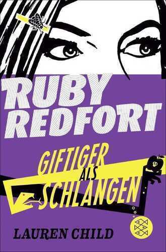 Ruby Redfort – Giftiger als Schlangen — Lauren Child