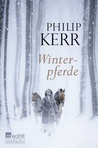 Winterpferde — Philip Kerr