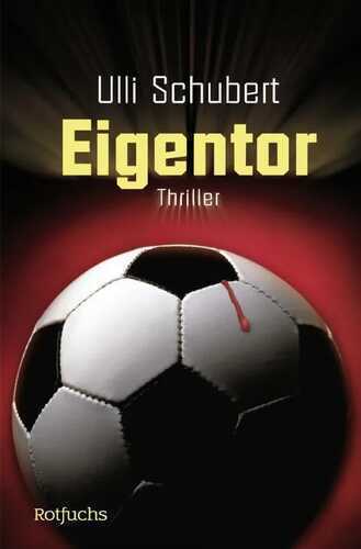 Eigentor — Ulli Schubert
