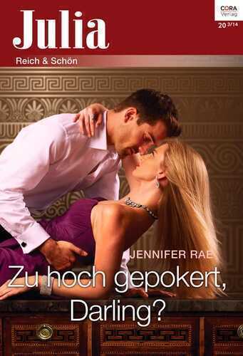 Zu hoch gepokert, Darling? (Julia)