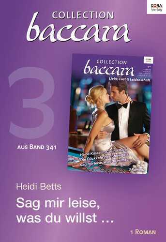 Collection Baccara Band 341 - Titel 3: Sag mir leise, was du willst ...