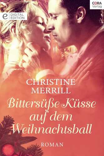 Bittersüße Küsse auf dem Weihnachtsball: Digital Edition