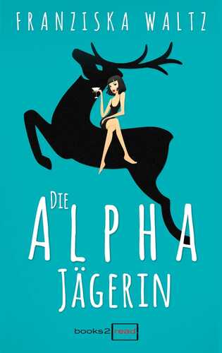 Die Alphajägerin