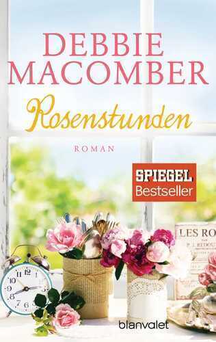 Rosenstunden — Debbie Macomber