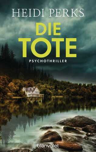 Die Tote — Heidi Perks