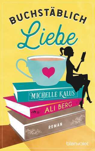 Buchstäblich Liebe — Ali Berg,