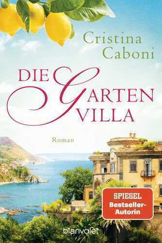 Die Gartenvilla — Cristina Caboni