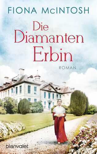 Die Diamantenerbin — Fiona Mcintosh