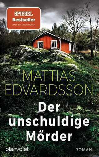 Der unschuldige Mörder — Mattias Edvardsson